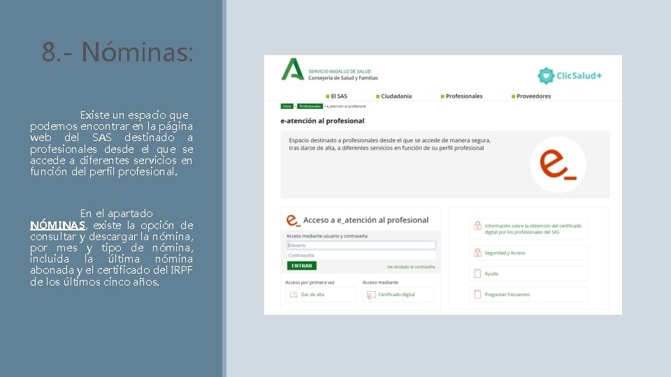 8. - Nóminas: Existe un espacio que podemos encontrar en la página web del