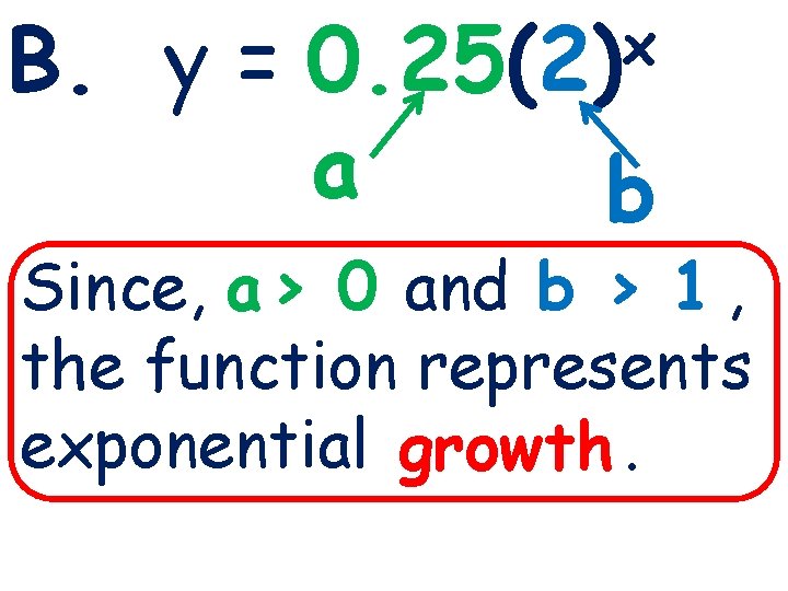 B. y = x 0. 25(2) 3 -1 Lines and Angles a b Since,