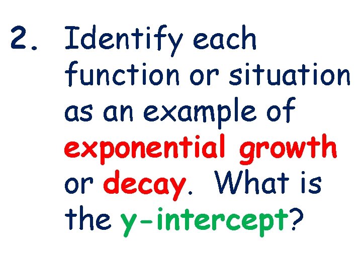 3 -1 Lines and Angles 2. Identify each function or situation as an example