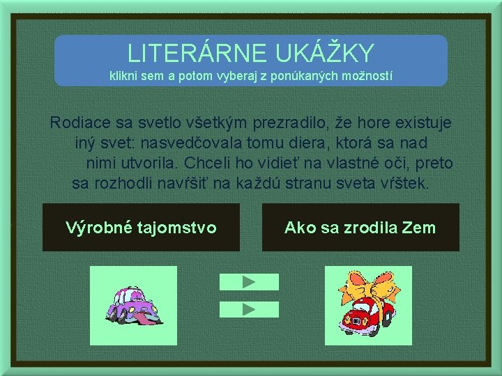 LITERÁRNE UKÁŽKY klikni sem a potom vyberaj z ponúkaných možností Rodiace sa svetlo všetkým