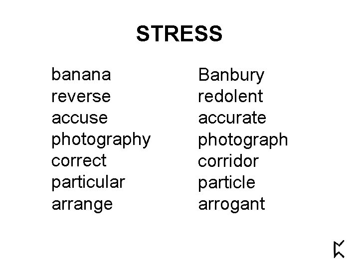 STRESS banana reverse accuse photography correct particular arrange Banbury redolent accurate photograph corridor particle
