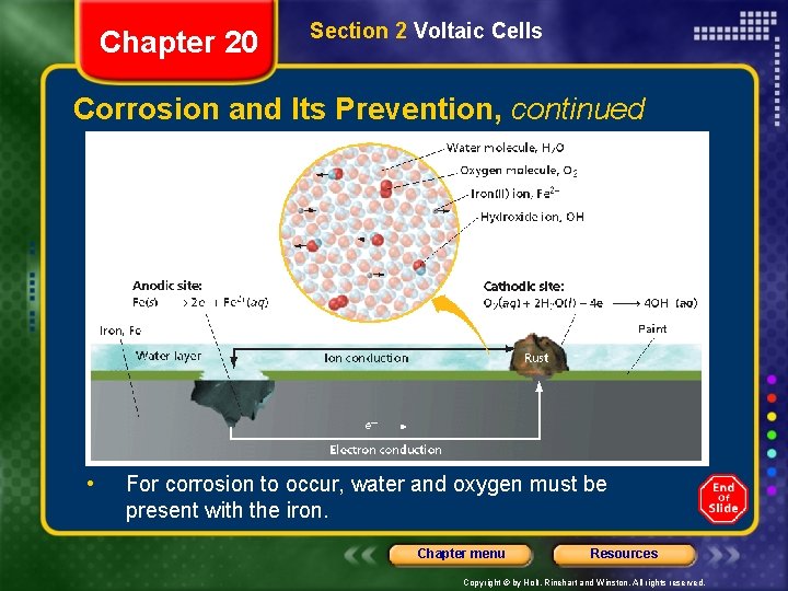 Chapter 20 Section 2 Voltaic Cells Corrosion and Its Prevention, continued • For corrosion