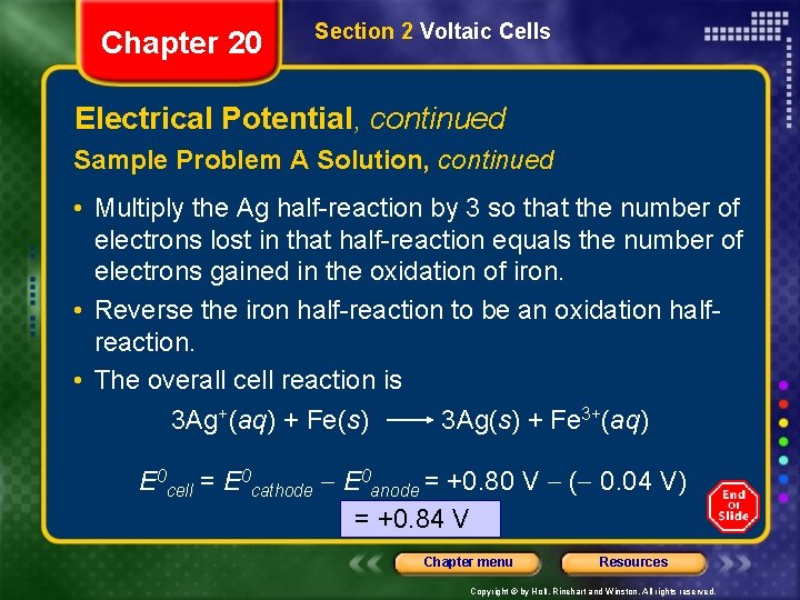 Chapter 20 Section 2 Voltaic Cells Electrical Potential, continued Sample Problem A Solution, continued