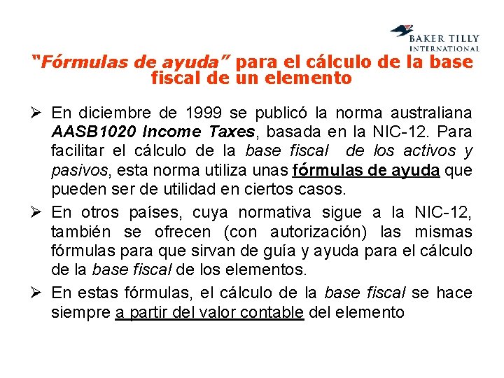 “Fórmulas de ayuda” para el cálculo de la base fiscal de un elemento Ø