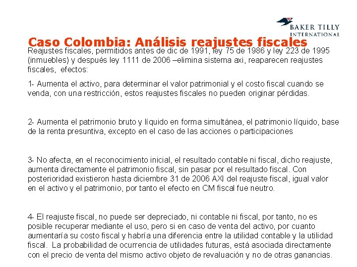 Caso Colombia: Análisis reajustes fiscales Reajustes fiscales, permitidos antes de dic de 1991, ley