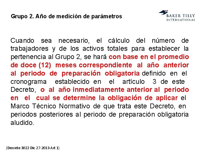 Grupo 2. Año de medición de parámetros Cuando sea necesario, el cálculo del número