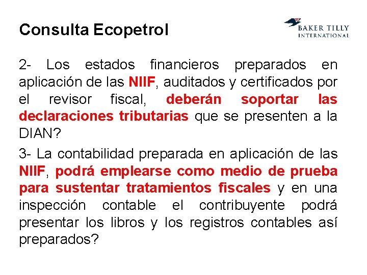 Consulta Ecopetrol 2 - Los estados financieros preparados en aplicación de las NIIF, auditados