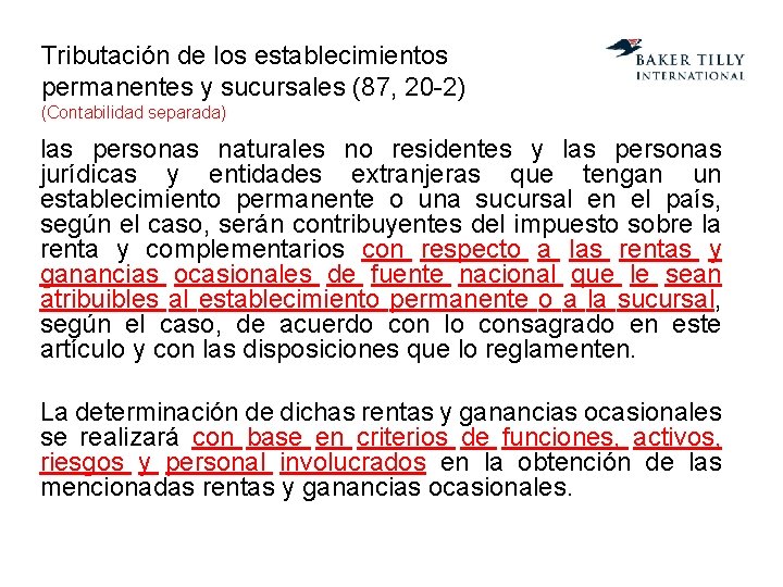 Tributación de los establecimientos permanentes y sucursales (87, 20 -2) (Contabilidad separada) las personas