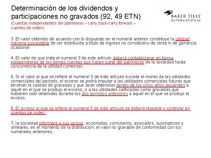 Determinación de los dividendos y participaciones no gravados (92, 49 ETN) (Cuentas independientes del