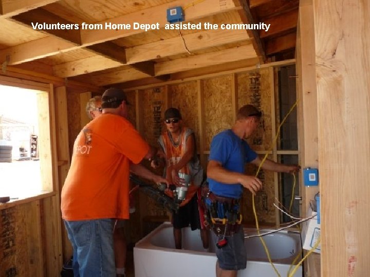 Volunteers from Home Depot assisted the community 