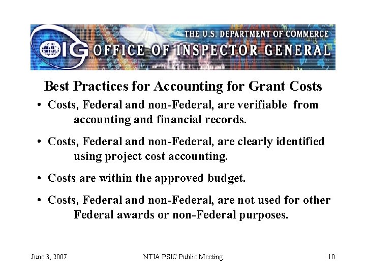 Best Practices for Accounting for Grant Costs • Costs, Federal and non-Federal, are verifiable