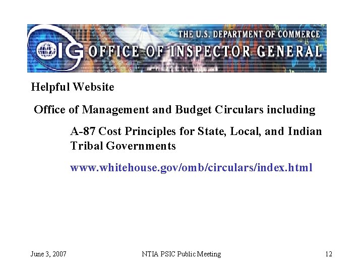 Helpful Website Office of Management and Budget Circulars including A-87 Cost Principles for State,