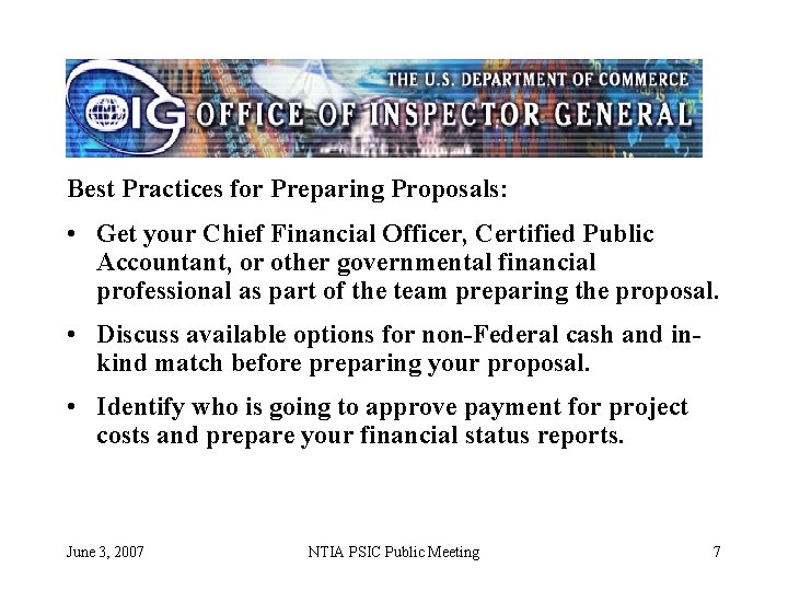 Best Practices for Preparing Proposals: • Get your Chief Financial Officer, Certified Public Accountant,