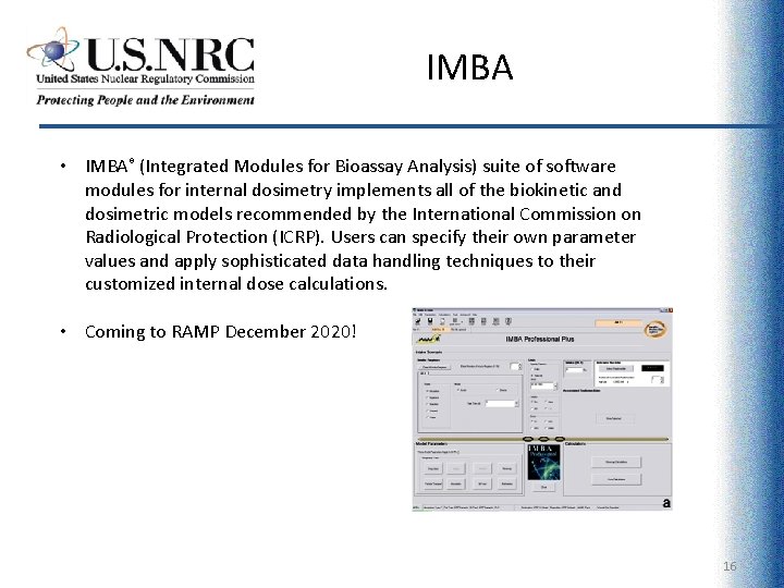 IMBA • IMBA® (Integrated Modules for Bioassay Analysis) suite of software modules for internal