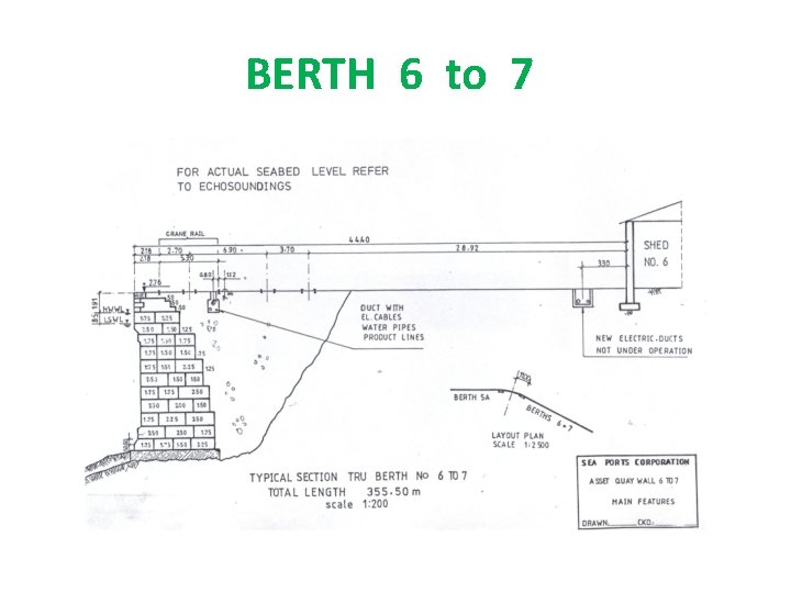 BERTH 6 to 7 