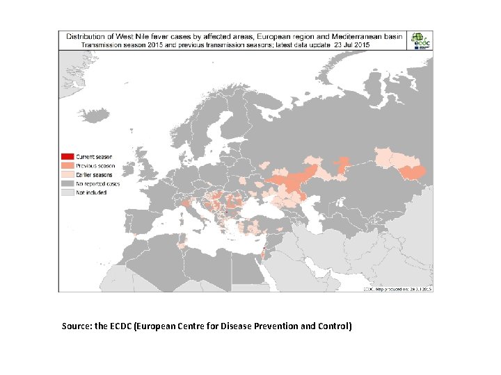 Source: the ECDC (European Centre for Disease Prevention and Control) 