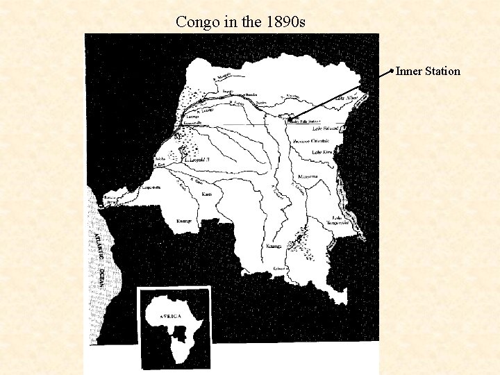 Congo in the 1890 s Inner Station 