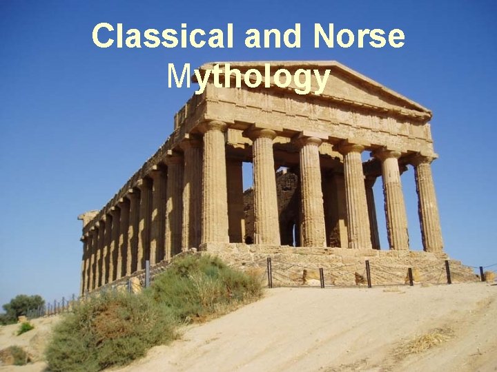 Classical and Norse Mythology 
