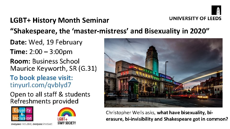 LGBT+ History Month Seminar “Shakespeare, the ‘master-mistress’ and Bisexuality in 2020” Date: Wed, 19