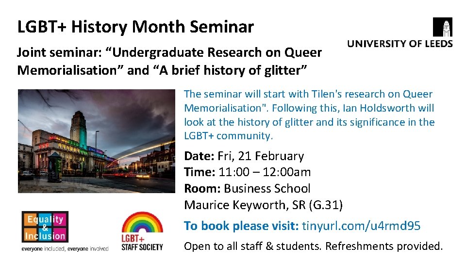 LGBT+ History Month Seminar Joint seminar: “Undergraduate Research on Queer Memorialisation” and “A brief