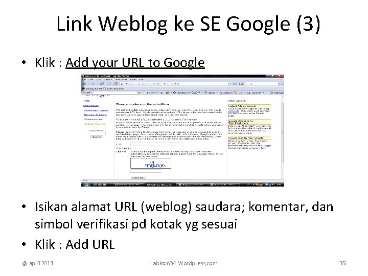 Link Weblog ke SE Google (3) • Klik : Add your URL to Google