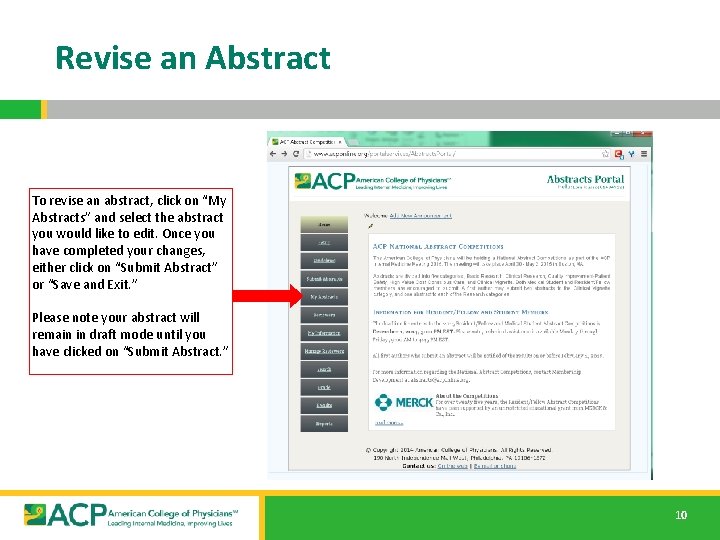 Revise an Abstract To revise an abstract, click on “My Abstracts” and select the