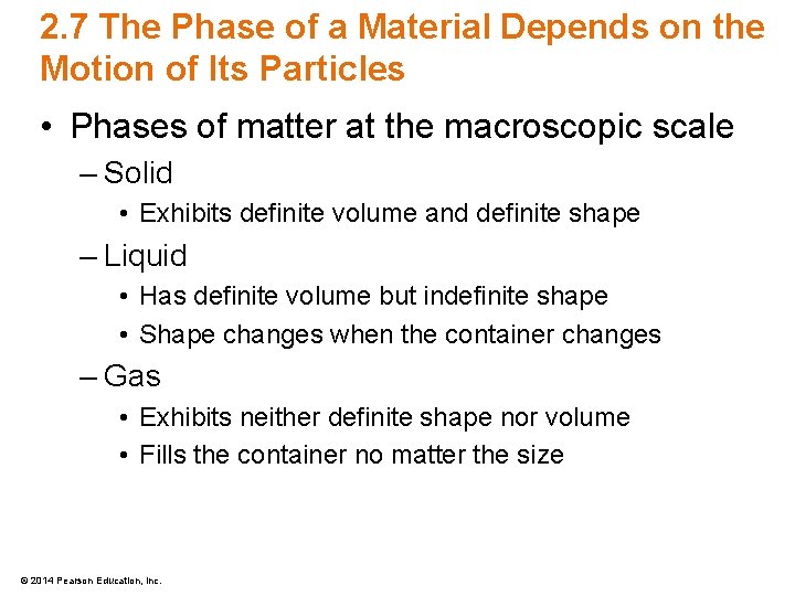 2. 7 The Phase of a Material Depends on the Motion of Its Particles
