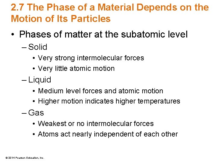 2. 7 The Phase of a Material Depends on the Motion of Its Particles