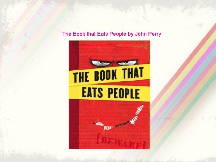 The Book that Eats People by John Perry 