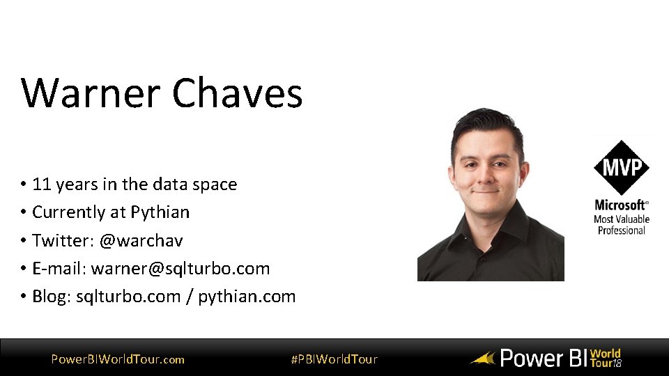 Warner Chaves • 11 years in the data space • Currently at Pythian •