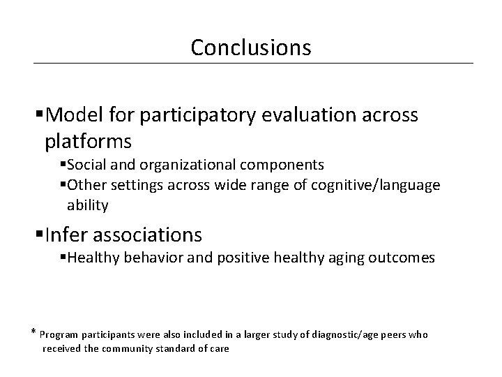 Conclusions §Model for participatory evaluation across platforms §Social and organizational components §Other settings across Conclusions §Model for participatory evaluation across platforms §Social and organizational components §Other settings across