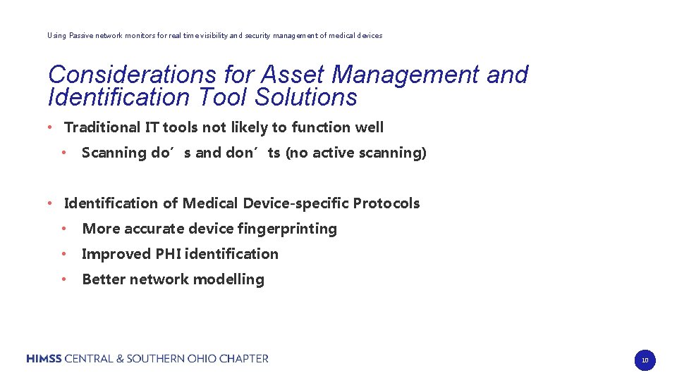 Using Passive network monitors for real time visibility and security management of medical devices