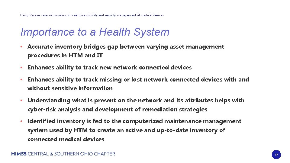 Using Passive network monitors for real time visibility and security management of medical devices