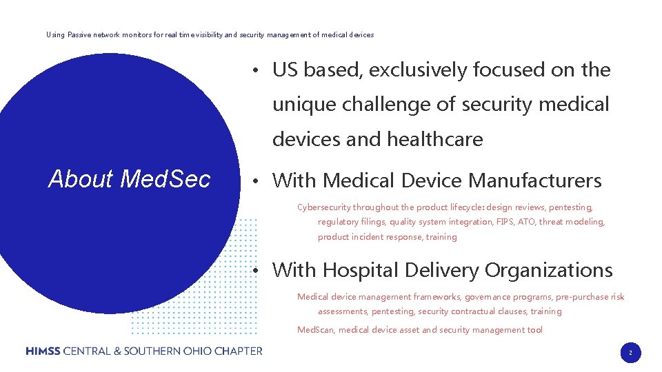 Using Passive network monitors for real time visibility and security management of medical devices