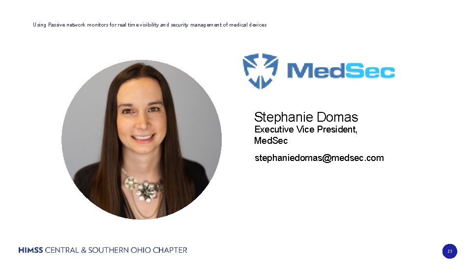 Using Passive network monitors for real time visibility and security management of medical devices