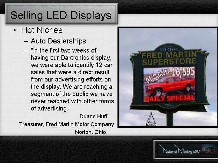 Selling LED Displays • Hot Niches – Auto Dealerships – "In the first two