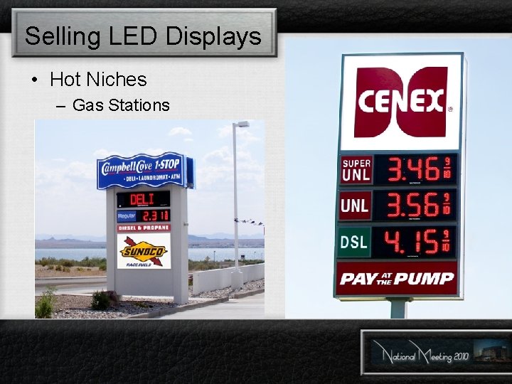 Selling LED Displays • Hot Niches – Gas Stations 