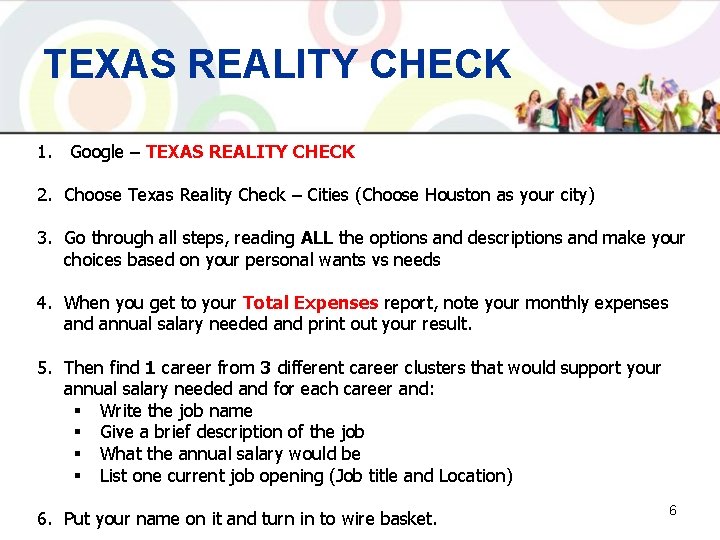 TEXAS REALITY CHECK 1. Google – TEXAS REALITY CHECK 2. Choose Texas Reality Check
