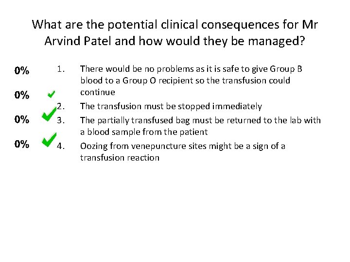 What are the potential clinical consequences for Mr Arvind Patel and how would they