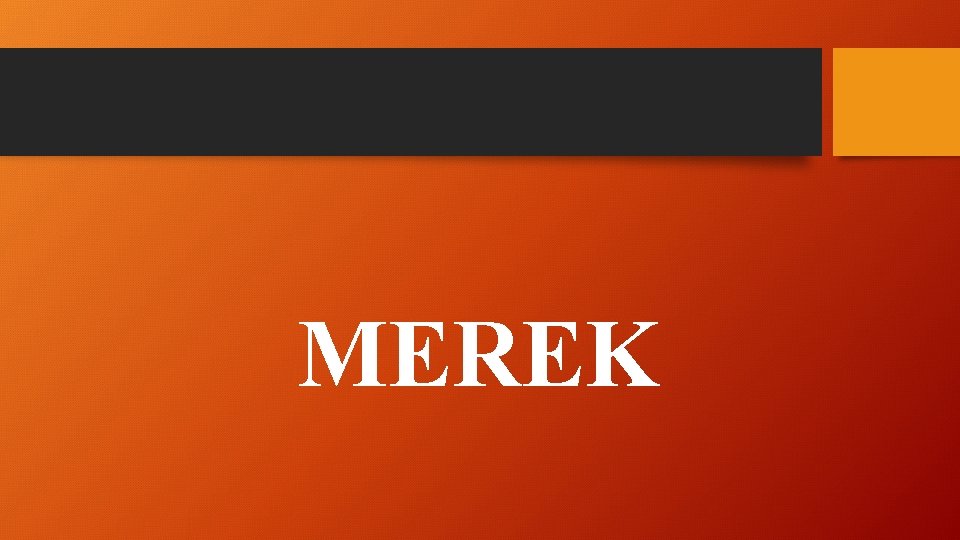 MEREK 