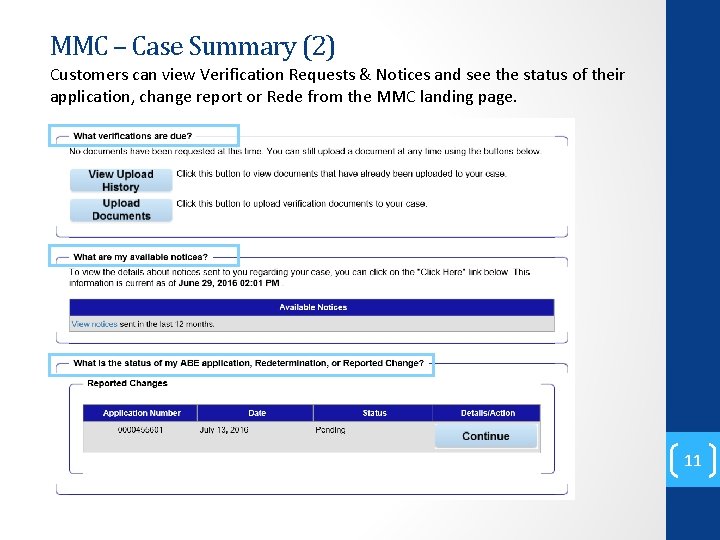MMC – Case Summary (2) Customers can view Verification Requests & Notices and see