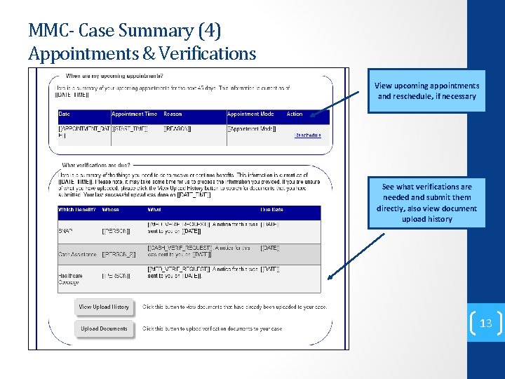 MMC- Case Summary (4) Appointments & Verifications View upcoming appointments and reschedule, if necessary