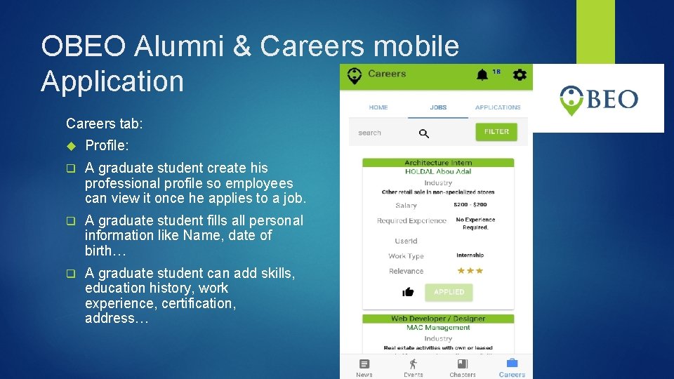 OBEO Alumni & Careers mobile Application Careers tab: Profile: q A graduate student create