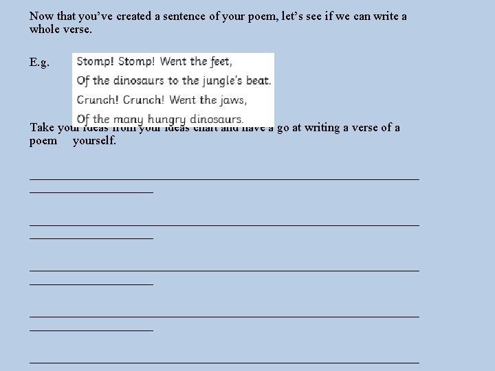 Now that you’ve created a sentence of your poem, let’s see if we can