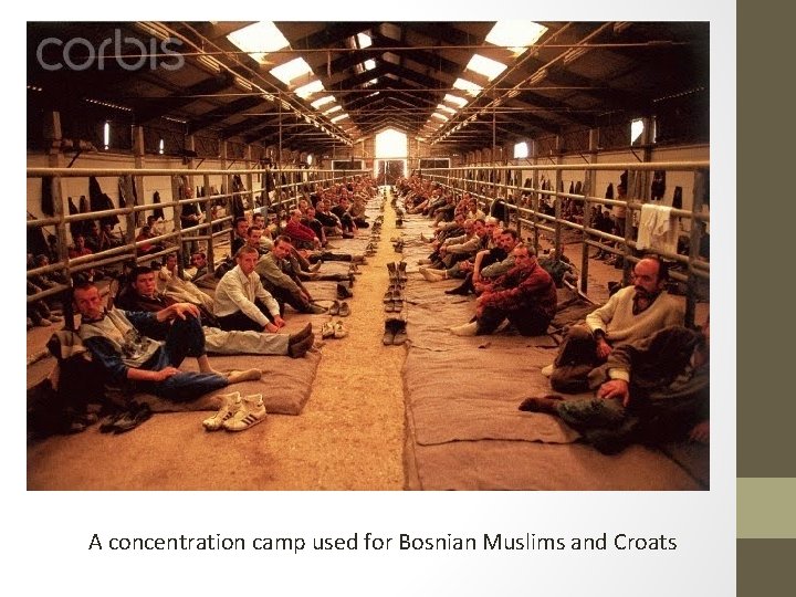 A concentration camp used for Bosnian Muslims and Croats 