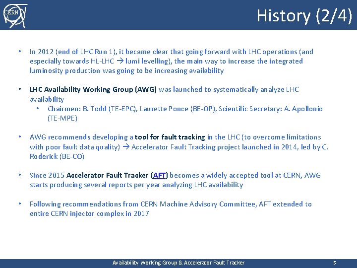 History (2/4) CERN • • • In 2012 (end of LHC 1), it. Protection
