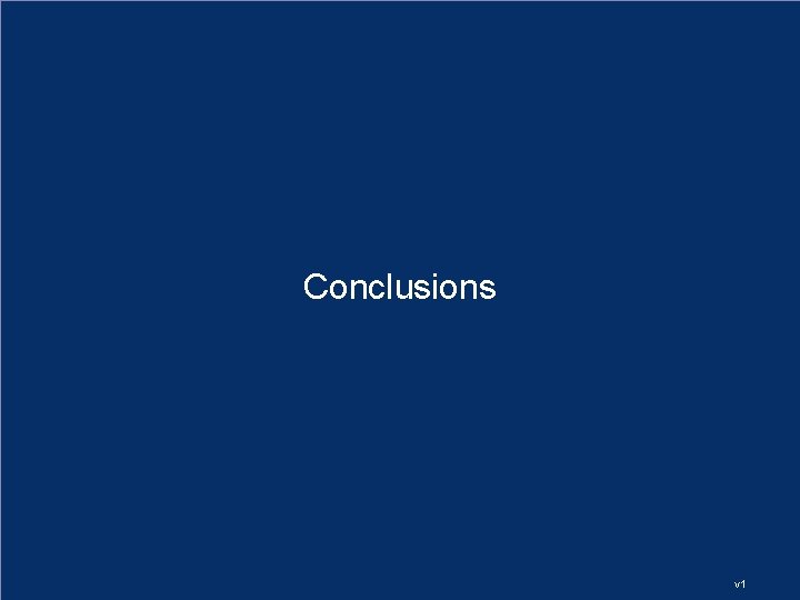 Conclusions v 1 