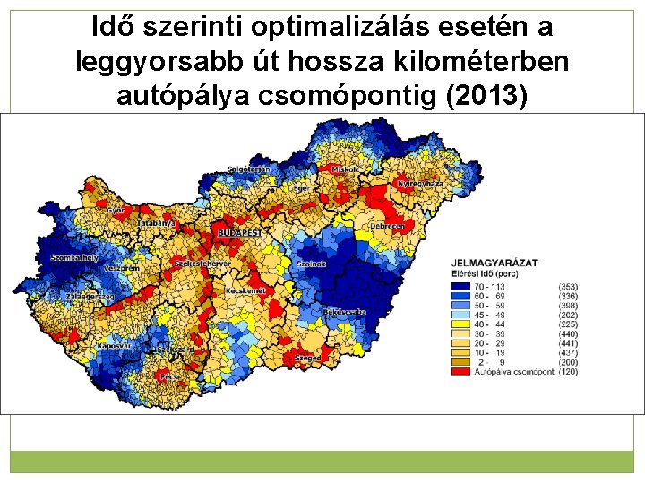 Idő szerinti optimalizálás esetén a leggyorsabb út hossza kilométerben autópálya csomópontig (2013) 