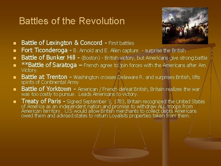 Battles of the Revolution n Battle of Lexington & Concord - First battles Fort