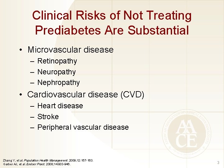 Clinical Risks of Not Treating Prediabetes Are Substantial • Microvascular disease – Retinopathy –